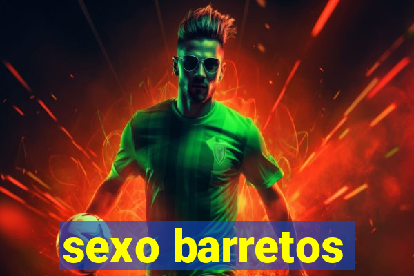 sexo barretos