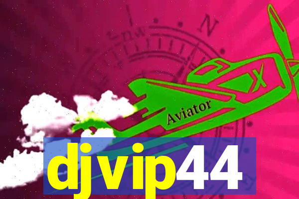 djvip44
