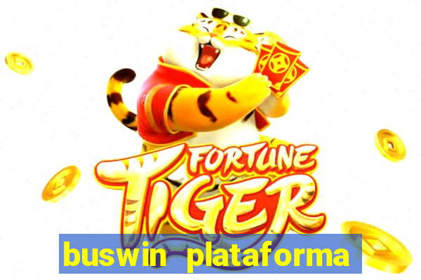 buswin plataforma de jogos