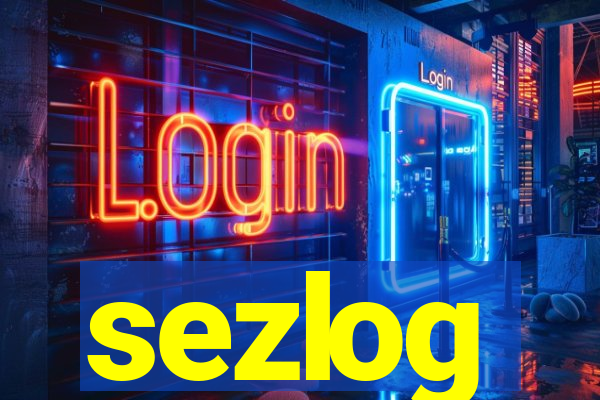 sezlog