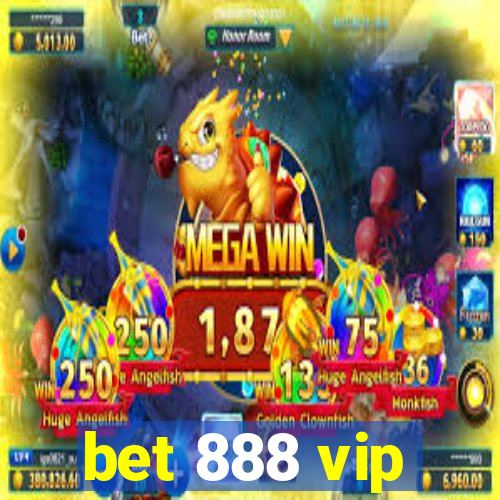 bet 888 vip