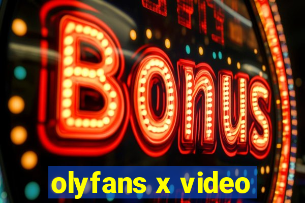 olyfans x video