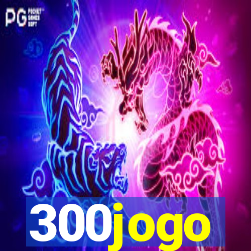 300jogo