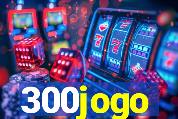 300jogo