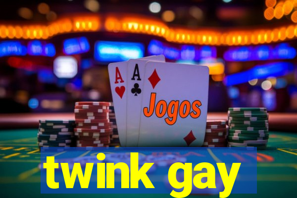 twink gay