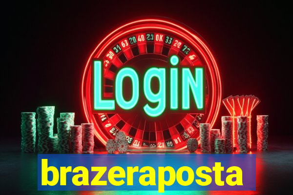 brazeraposta