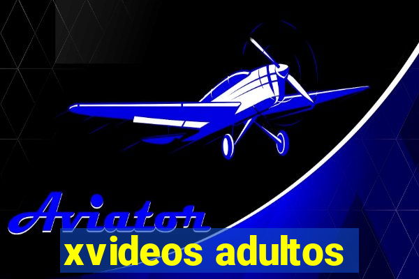 xvideos adultos