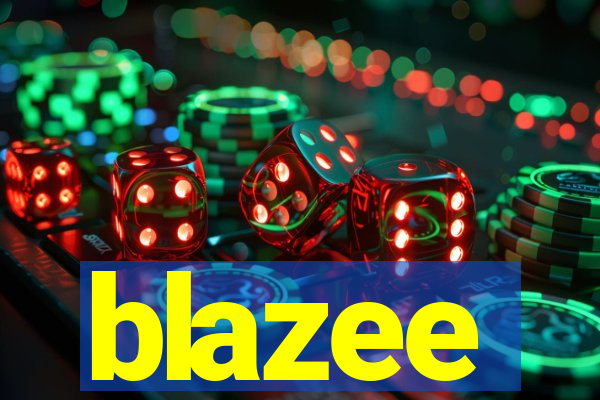 blazee