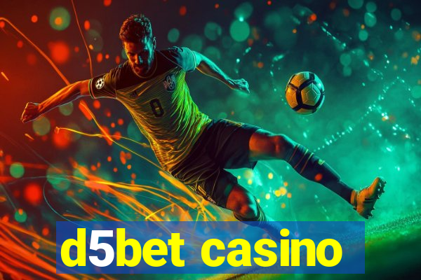 d5bet casino
