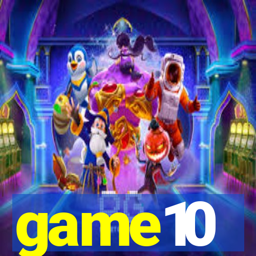 game10