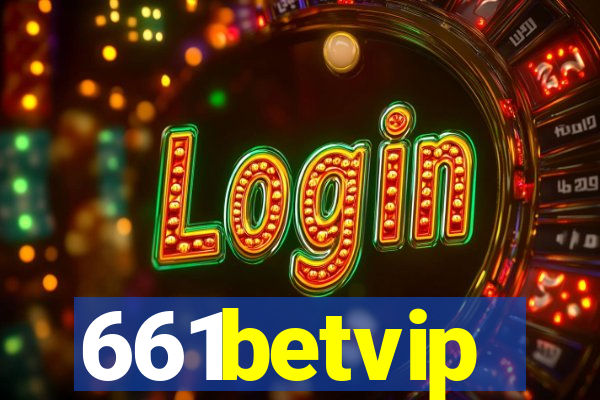 661betvip