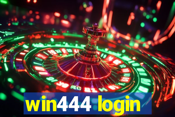 win444 login