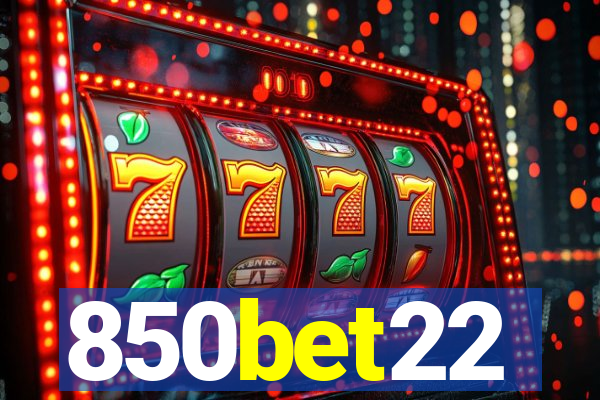 850bet22
