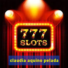 claudia aquino pelada