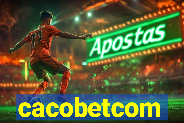 cacobetcom