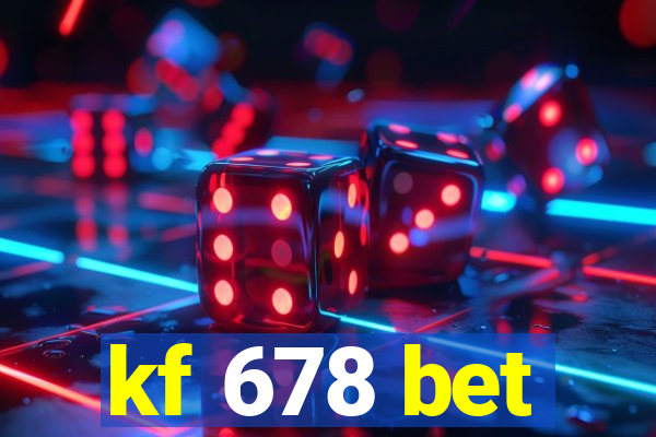 kf 678 bet