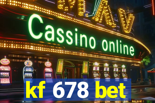 kf 678 bet