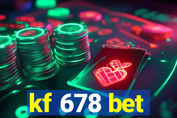 kf 678 bet