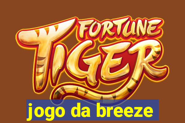 jogo da breeze