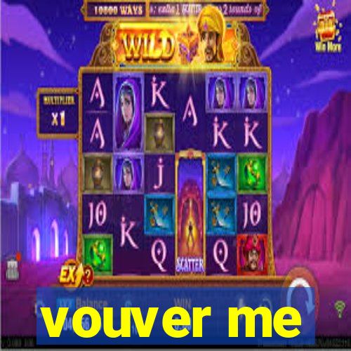 vouver me