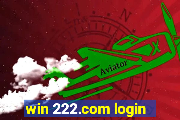 win 222.com login