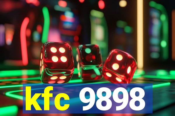 kfc 9898