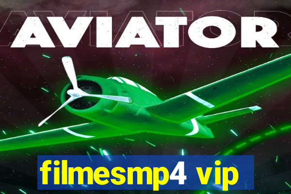 filmesmp4 vip