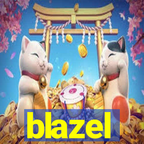 blazel