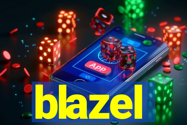 blazel