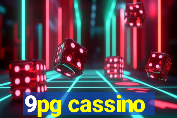 9pg cassino