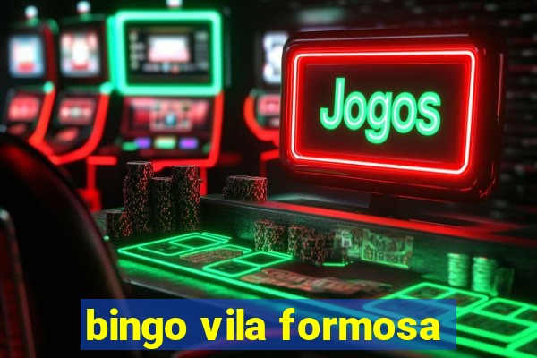 bingo vila formosa