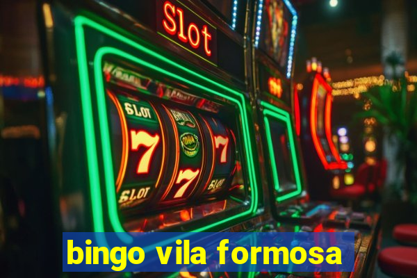bingo vila formosa