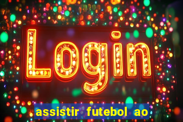 assistir futebol ao vivo gratis no sportv