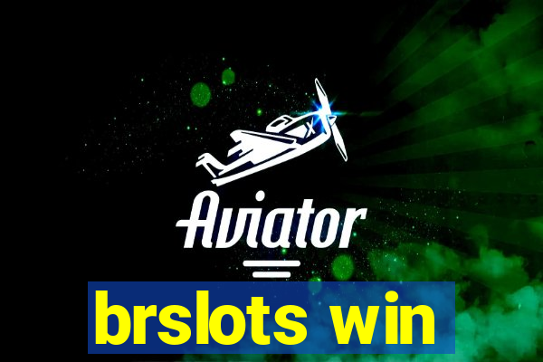 brslots win