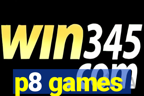 p8 games