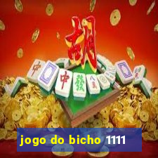 jogo do bicho 1111