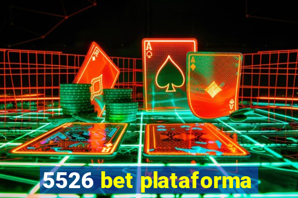 5526 bet plataforma