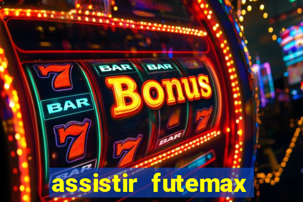 assistir futemax real madrid