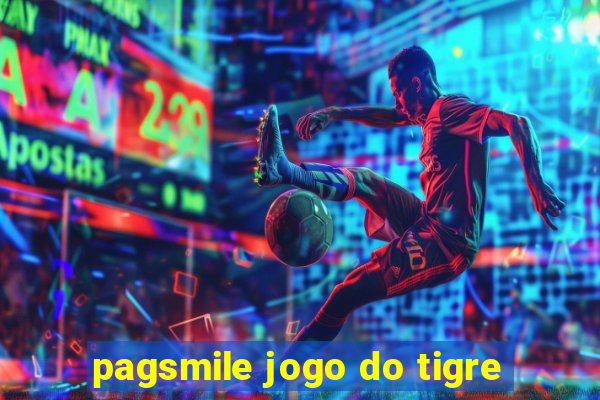 pagsmile jogo do tigre