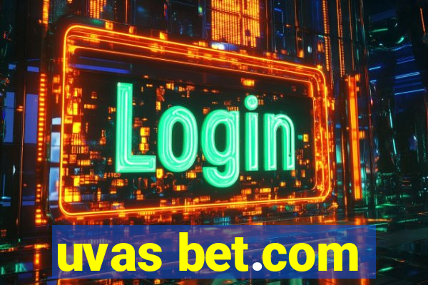 uvas bet.com