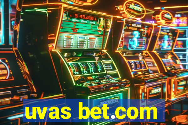 uvas bet.com