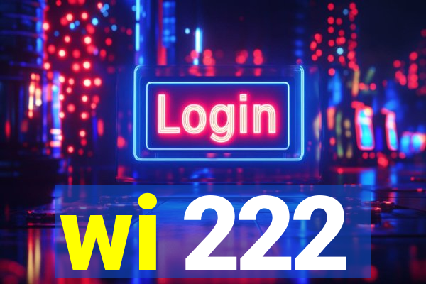 wi 222