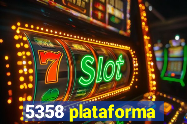 5358 plataforma