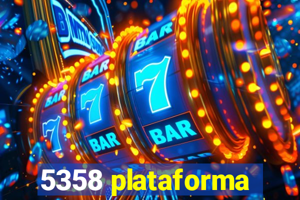 5358 plataforma