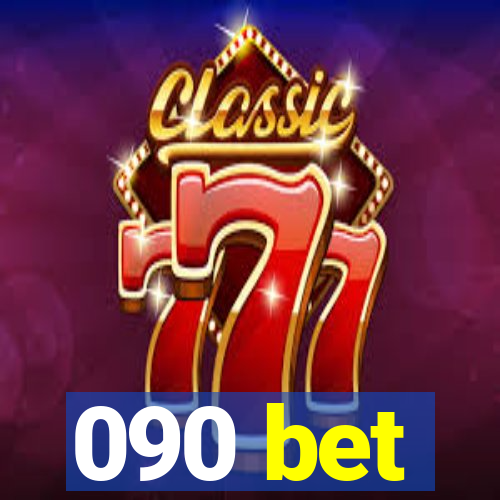 090 bet