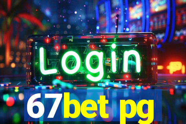 67bet pg