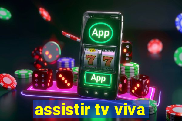 assistir tv viva
