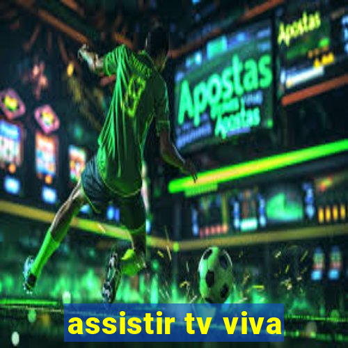 assistir tv viva