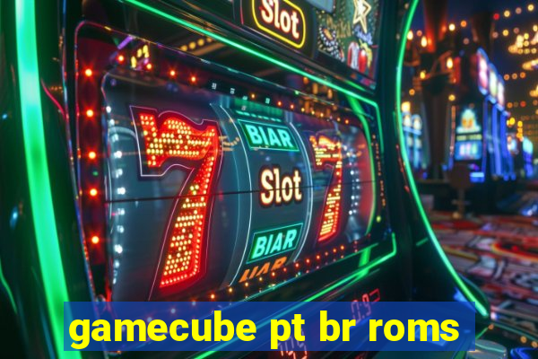 gamecube pt br roms