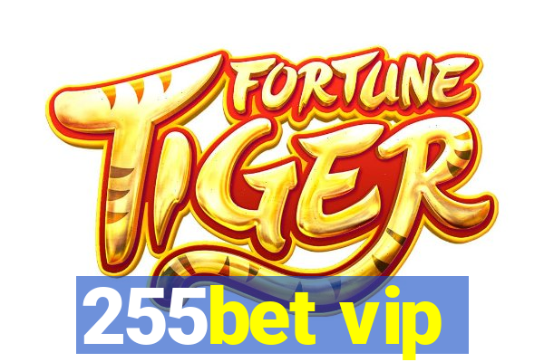 255bet vip